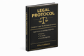 Legal Protocol: The Complete Wealth & Protection System